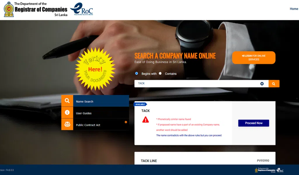 How to Register a Business in Sri Lanka 6 Before you register a company in Sri Lanka, you can use eROC name search to do a company registration name check.