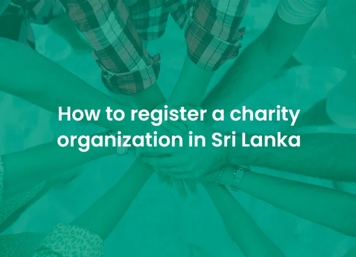 How to register a charity organization in Sri Lanka 2 How to register a charity organization in Sri Lanka Step by step